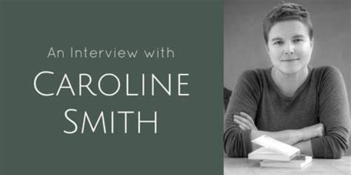 Caroline Anne Smith Height, Weight, Net Worth, Age, Birthday, Wikipedia, Who, Nationality, Biography