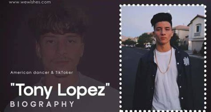 Tony Lopez (TikTok Star) Biography, Age, Height, Net Worth